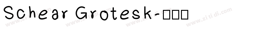 Schear Grotesk字体转换